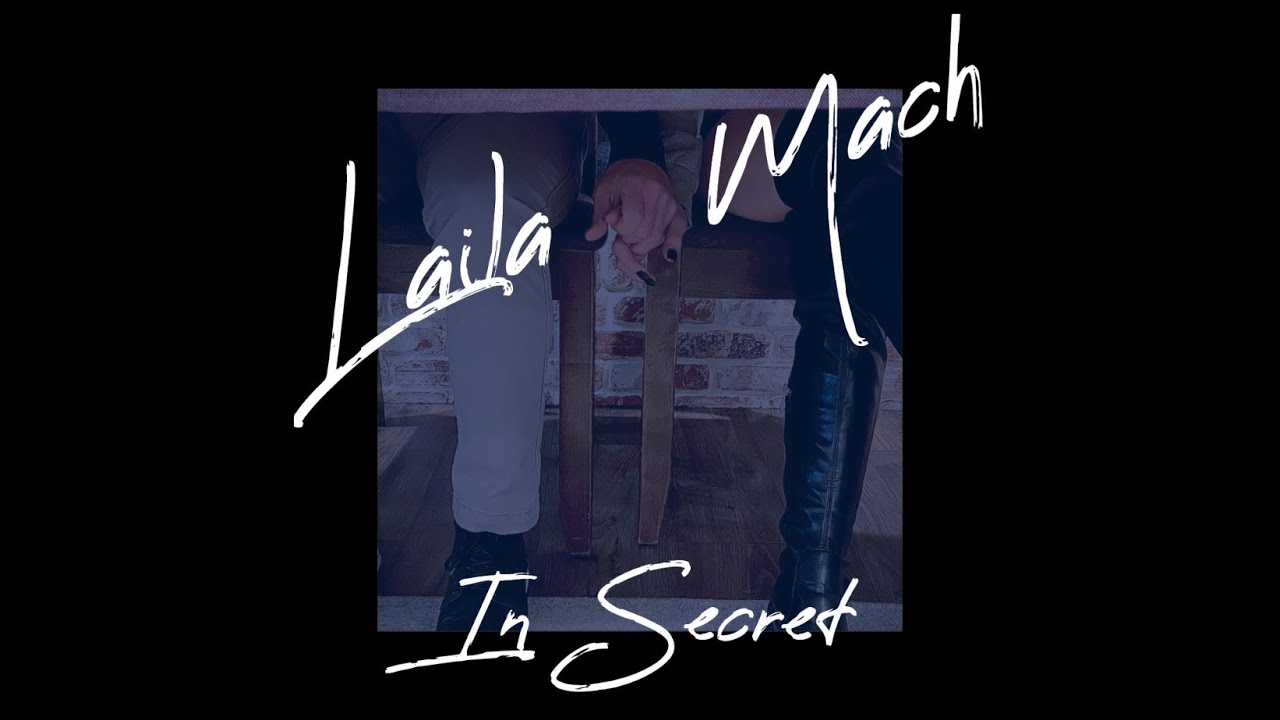 Laila Mach - In Secret (Official Lyric Video)