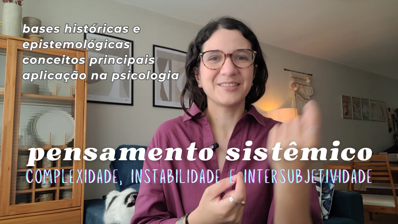 Introdução ao pensamento sistêmico e aplicações na psicologia