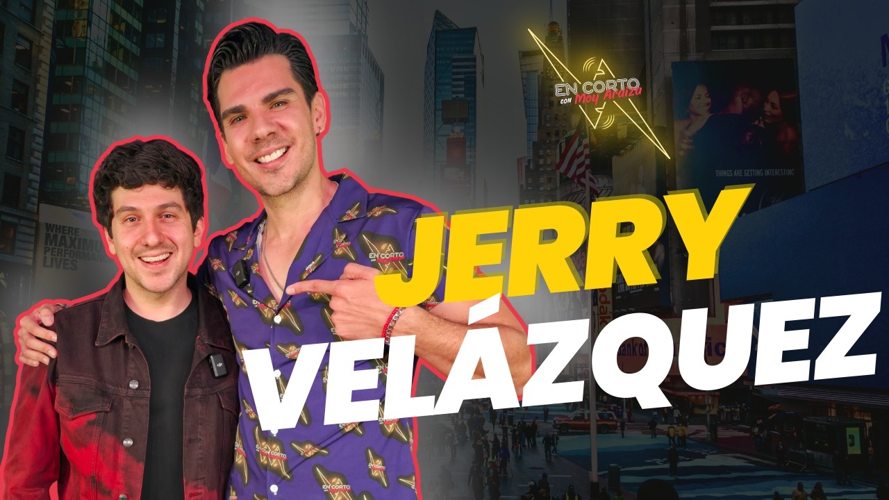 En Corto con Moy: Jerry Velazquez T3 Ep12