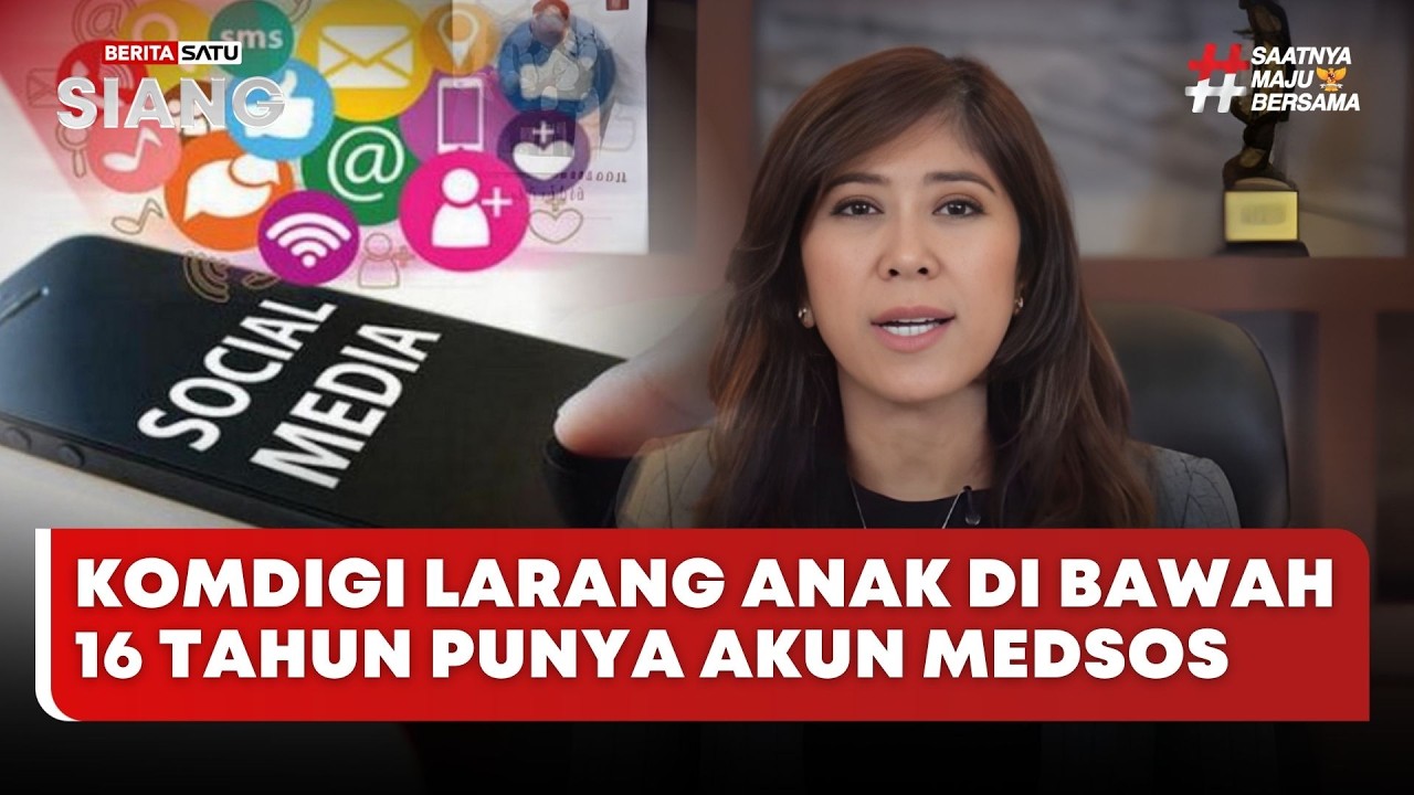 🔴 LIVE |  Komdigi Larang Anak di Bawah 16 Tahun Punya Akun Medsos - Beritasatu Siang