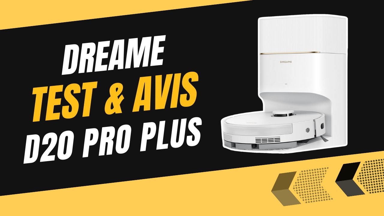 Dreame D20 Pro Plus : Test et Avis Complet - Tout ce qu’on ne vous dit pas !