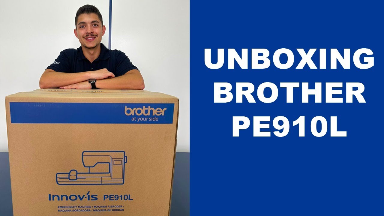MÁQUINA BROTHER PE910L - UNBOXING