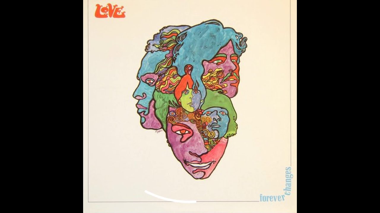 Love - Forever Changes (pbthal Vinyl Rip) Original US Monarch Pressing