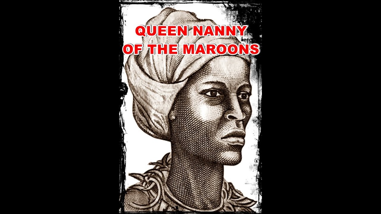 QUEEN NANNY OF THE MAROONS - NATIONAL HERO OF JAMAICA