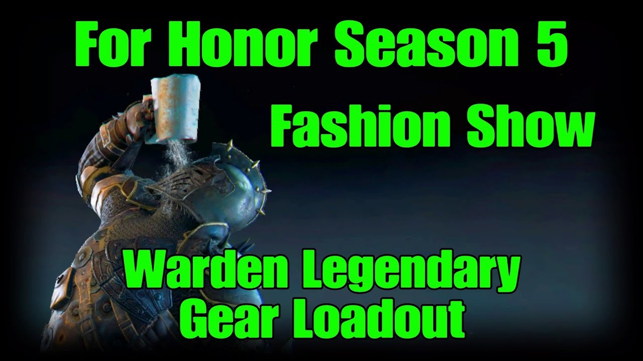 For Honor Warden Legendary Gear Loadout and Customization - Season 5