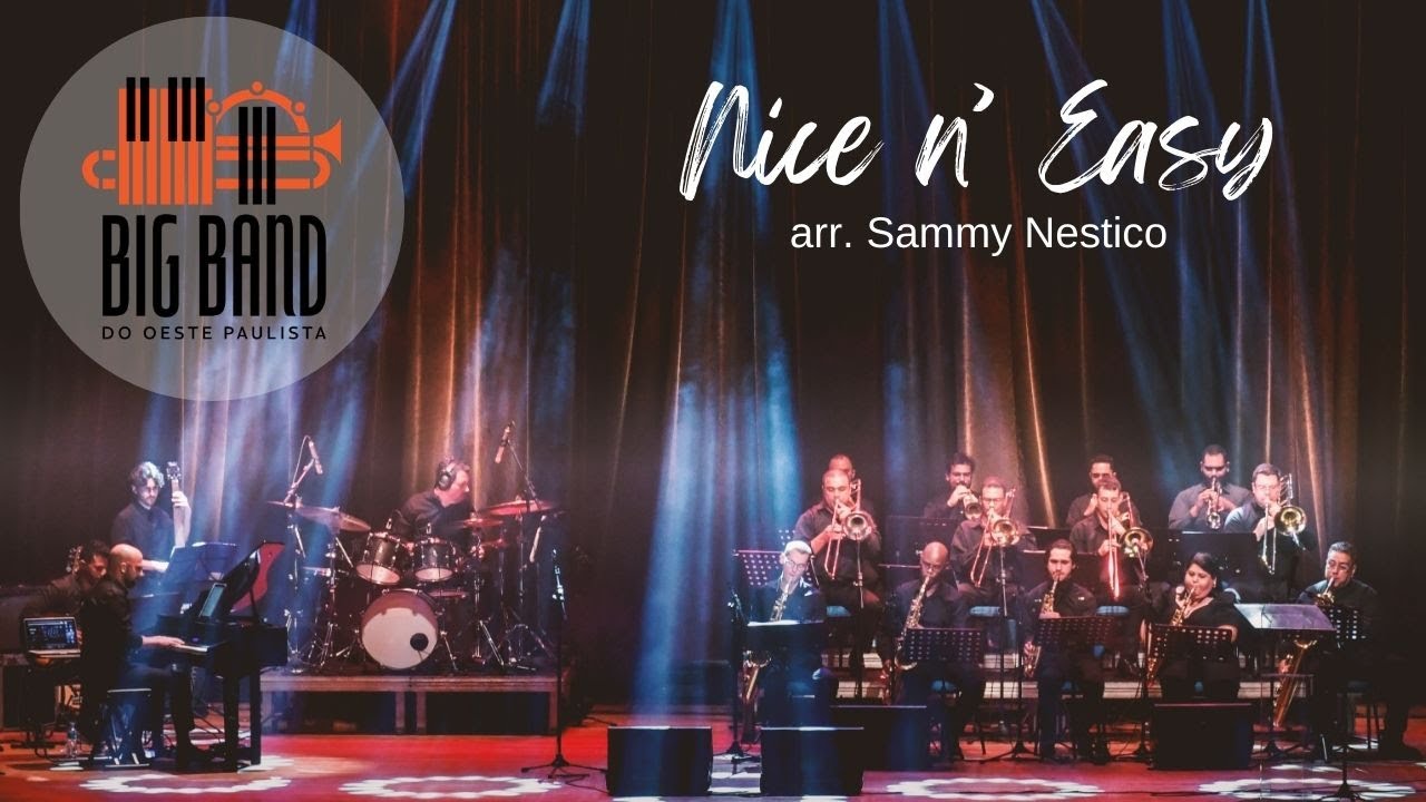Big Band do Oeste Paulista -  NICE N’ EASY arr. Sammy Nestico