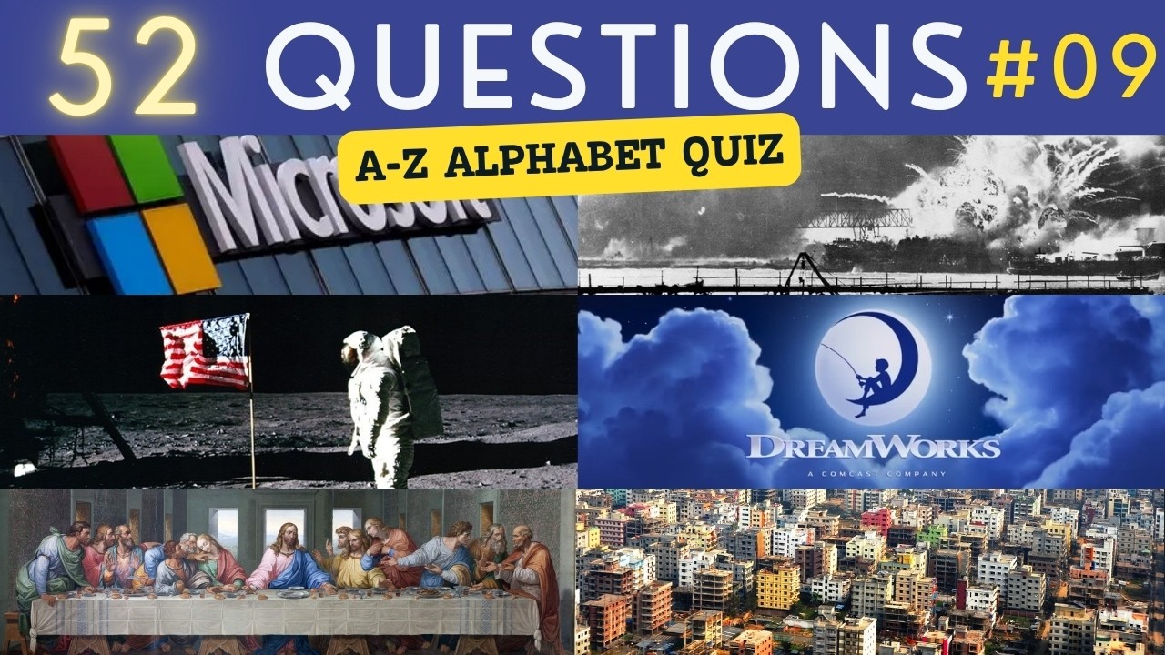 A-Z Alphabet Quiz #9 &brvbar; 52 General Knowledge Trivia Questions - Pub Quiz
