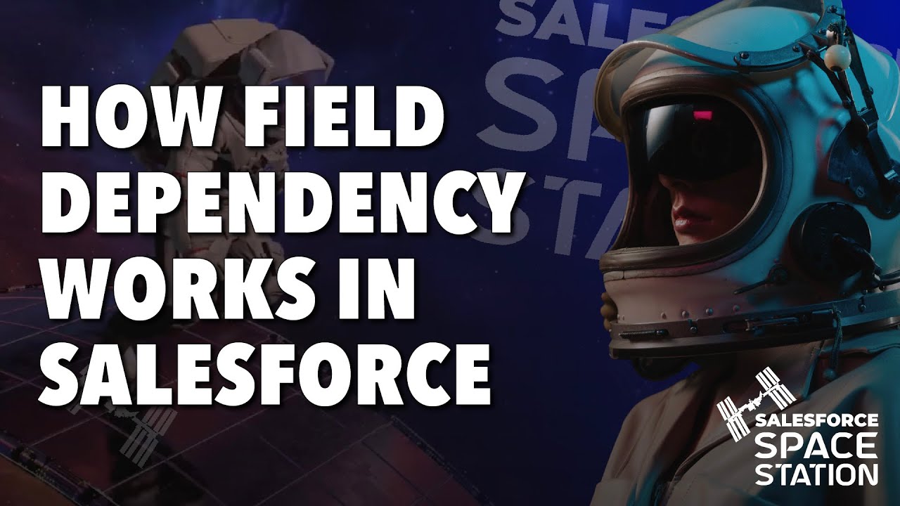 How Field Dependency Works in Salesforce