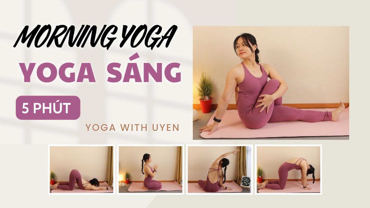 5 Phút YOGA BUỔI SÁNG | LÀM NÓNG CƠ THỂ - Vận động toàn thân 