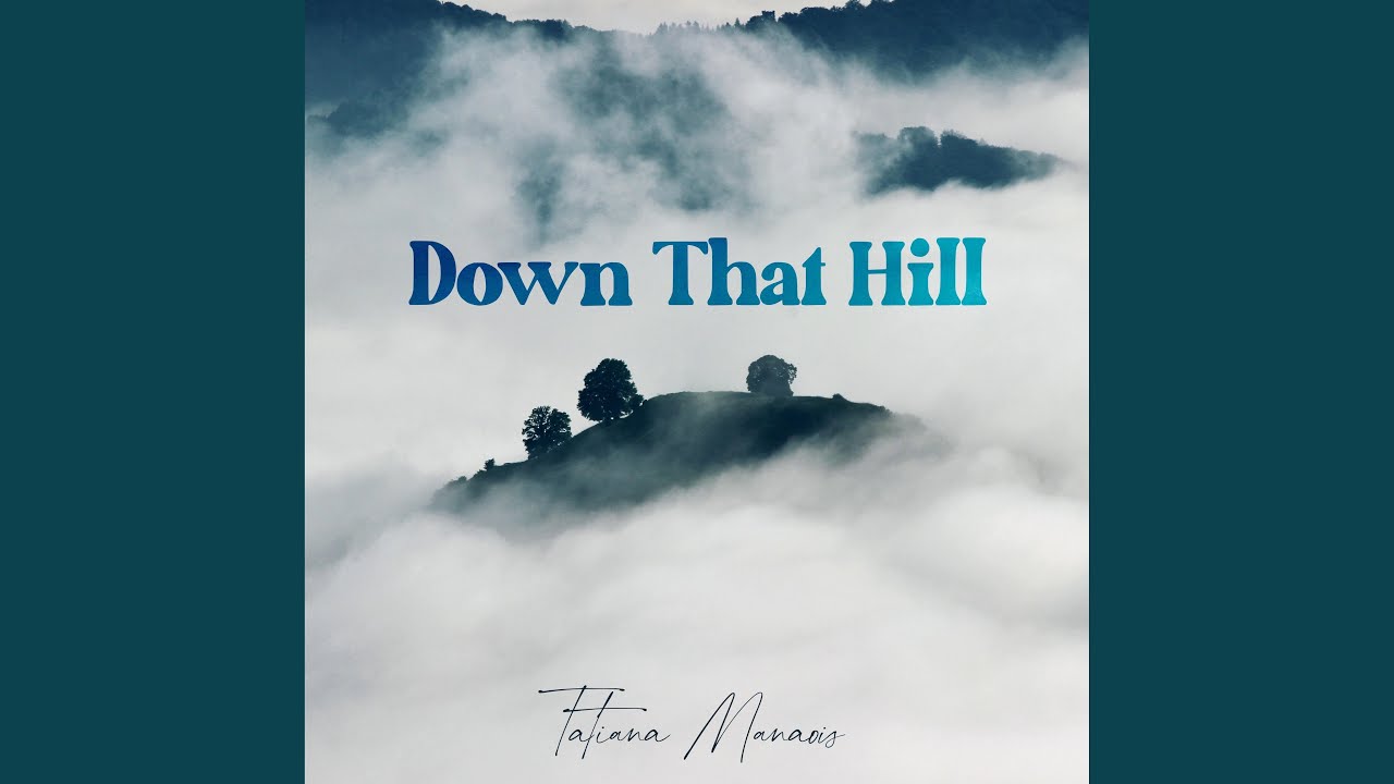 Down That Hill