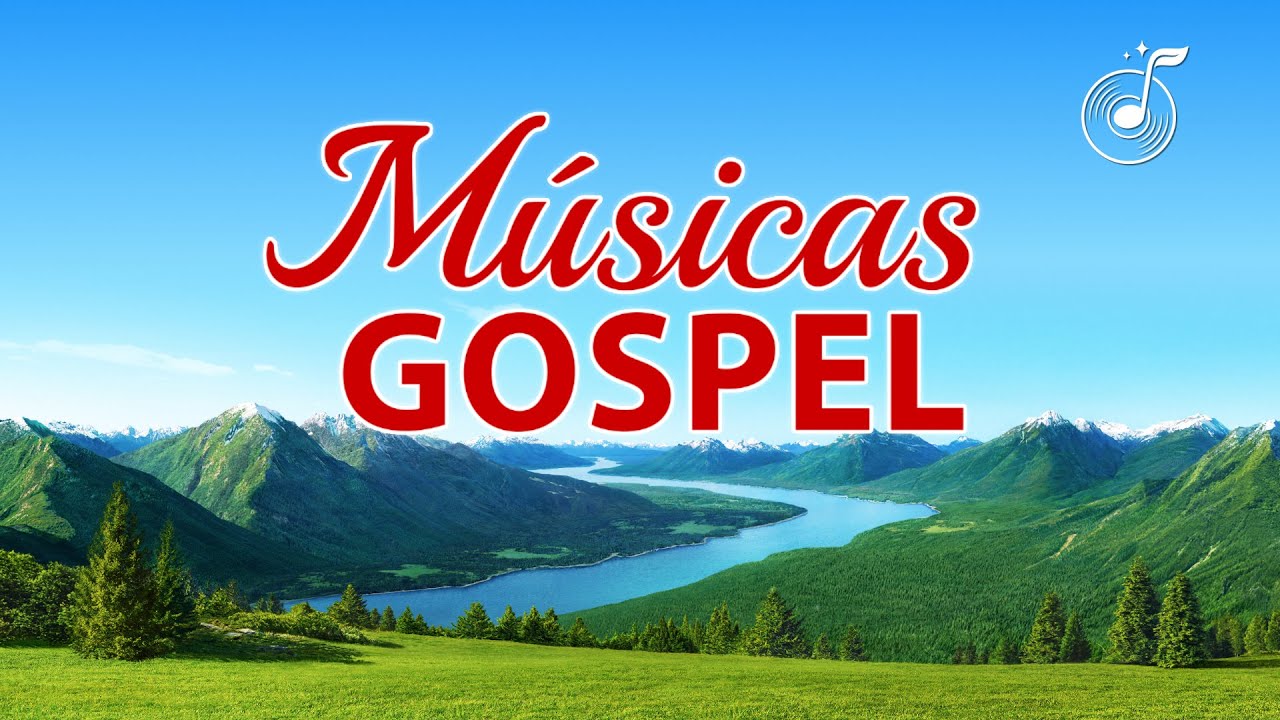 Uma hora de canções de louvor - Músicas gospel da Igreja de Deus Todo-Poderoso