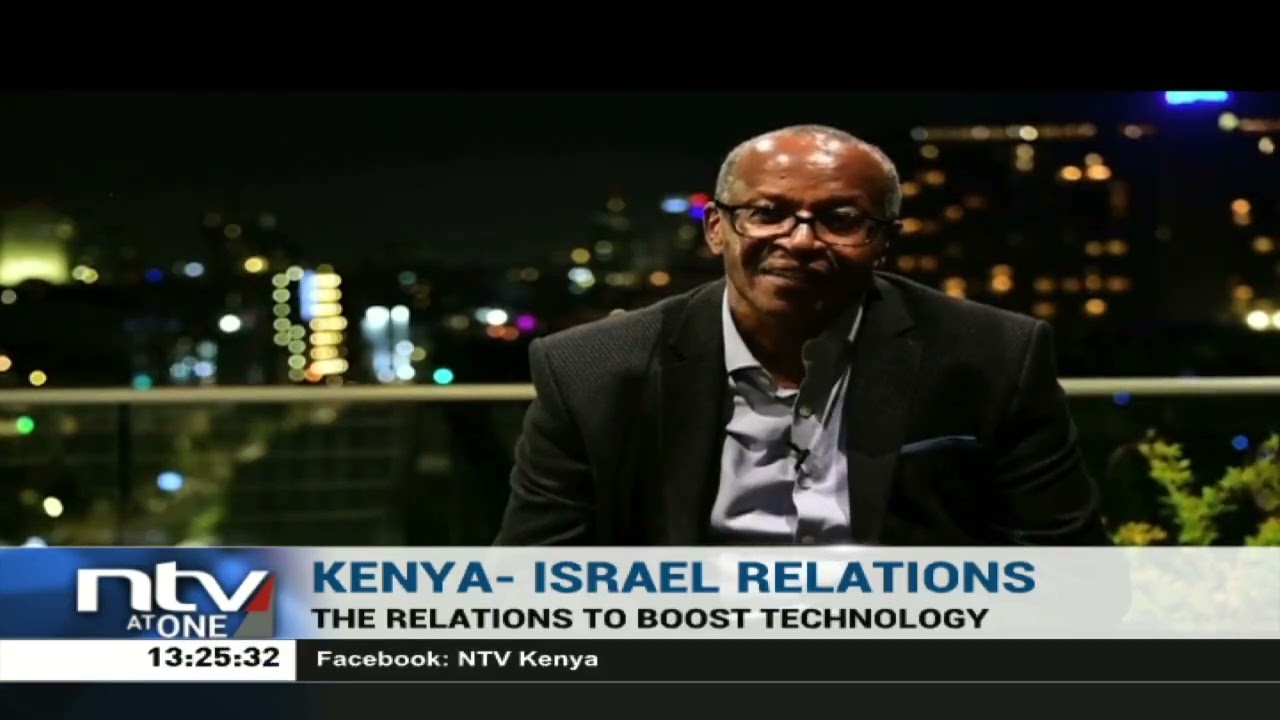 Israeli government keen on renewing its relationship with Kenya