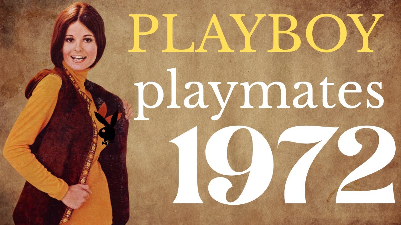 The Playboy Playmates of 1972
