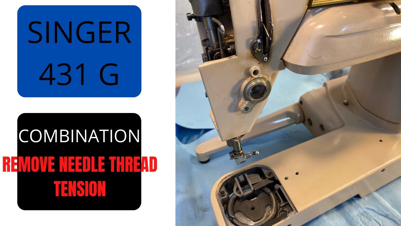 SINGER 431 G CONVERTIBLE REMOVE NEEDLE THREAD TENSION DEVICE INSPECT FEED DOGS