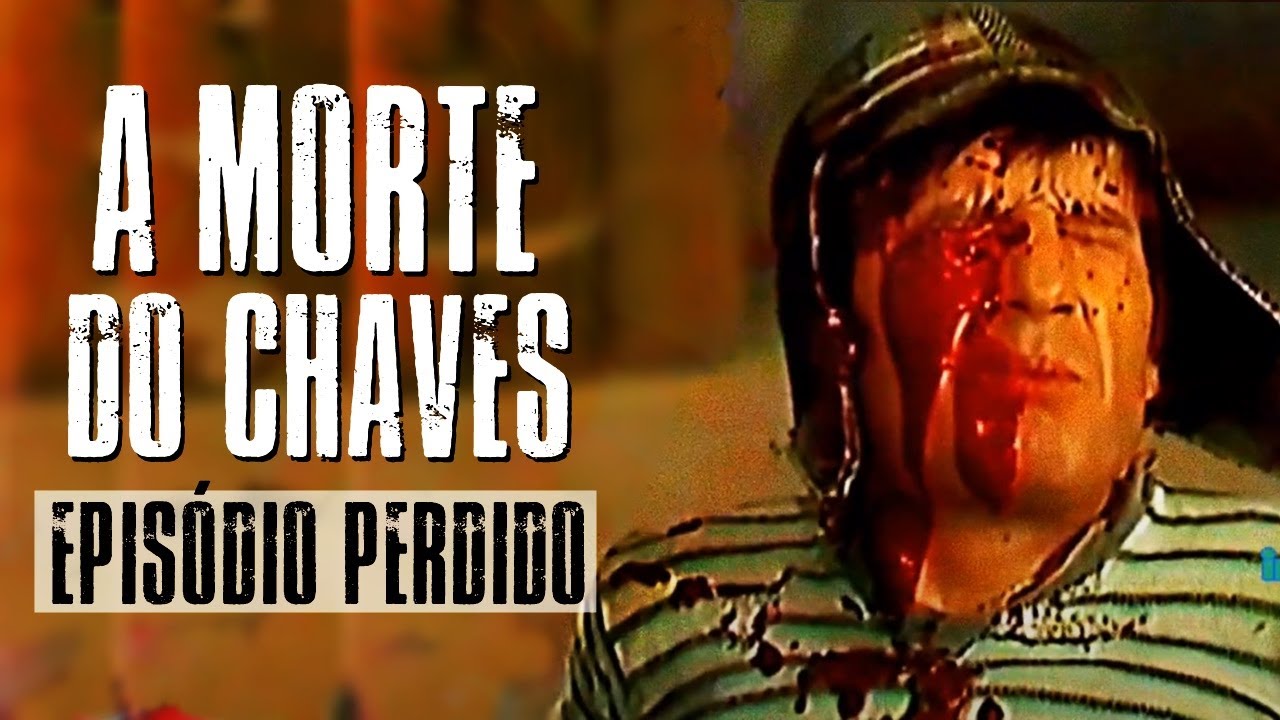 O EPÍSÓDIO PERDIDO DE CHAVES (LENDAS URBANAS & HISTÓRIAS DE TERROR)