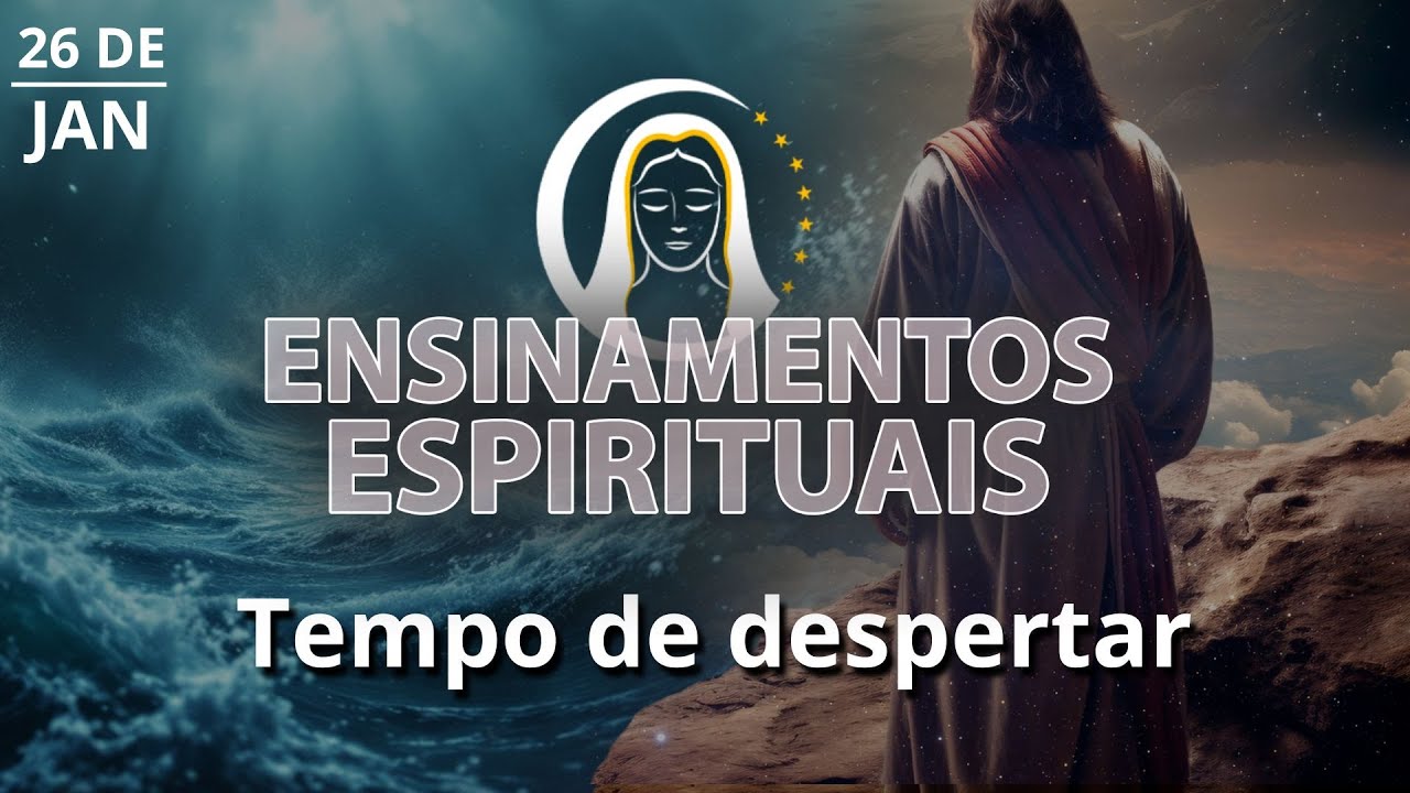 Ensinamentos Espirituais | 26 de janeiro
