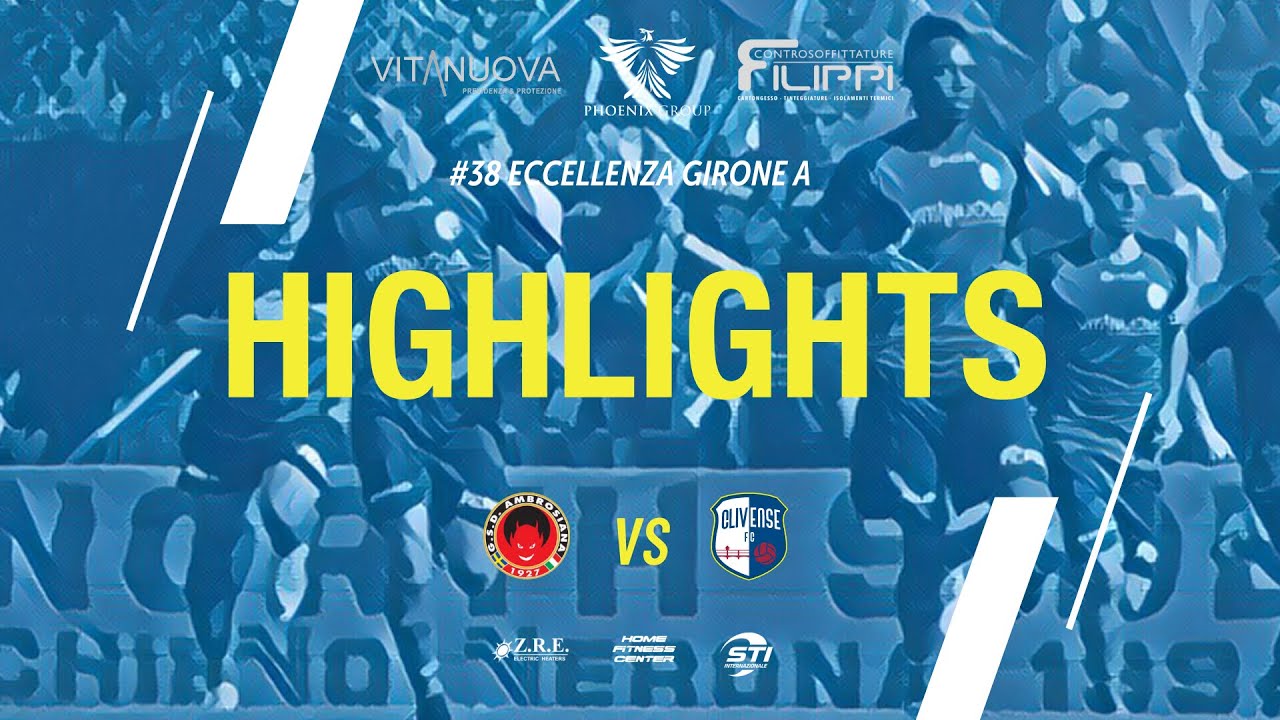 HIGHLIGHTS || Ambrosiana vs F.C. Clivense || Campionato di Eccellenza