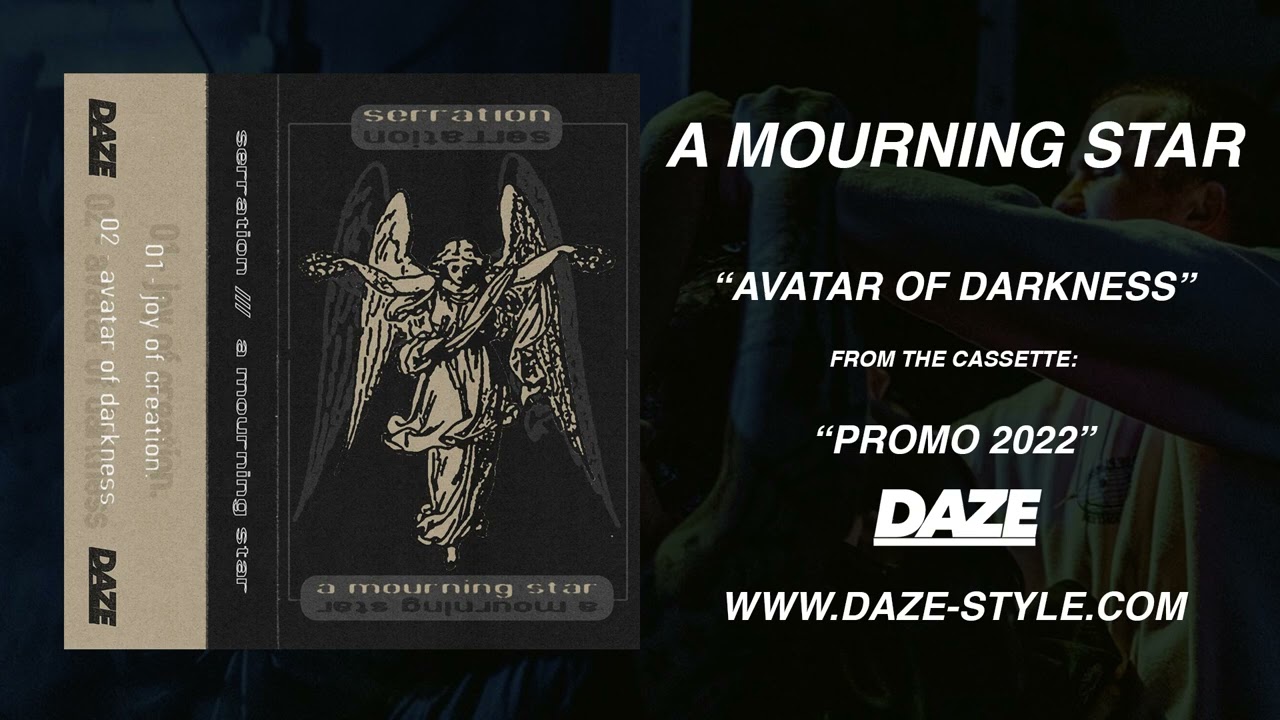 A MOURNING STAR - AVATAR OF DARKNESS [WWW.DAZE-STYLE.COM]