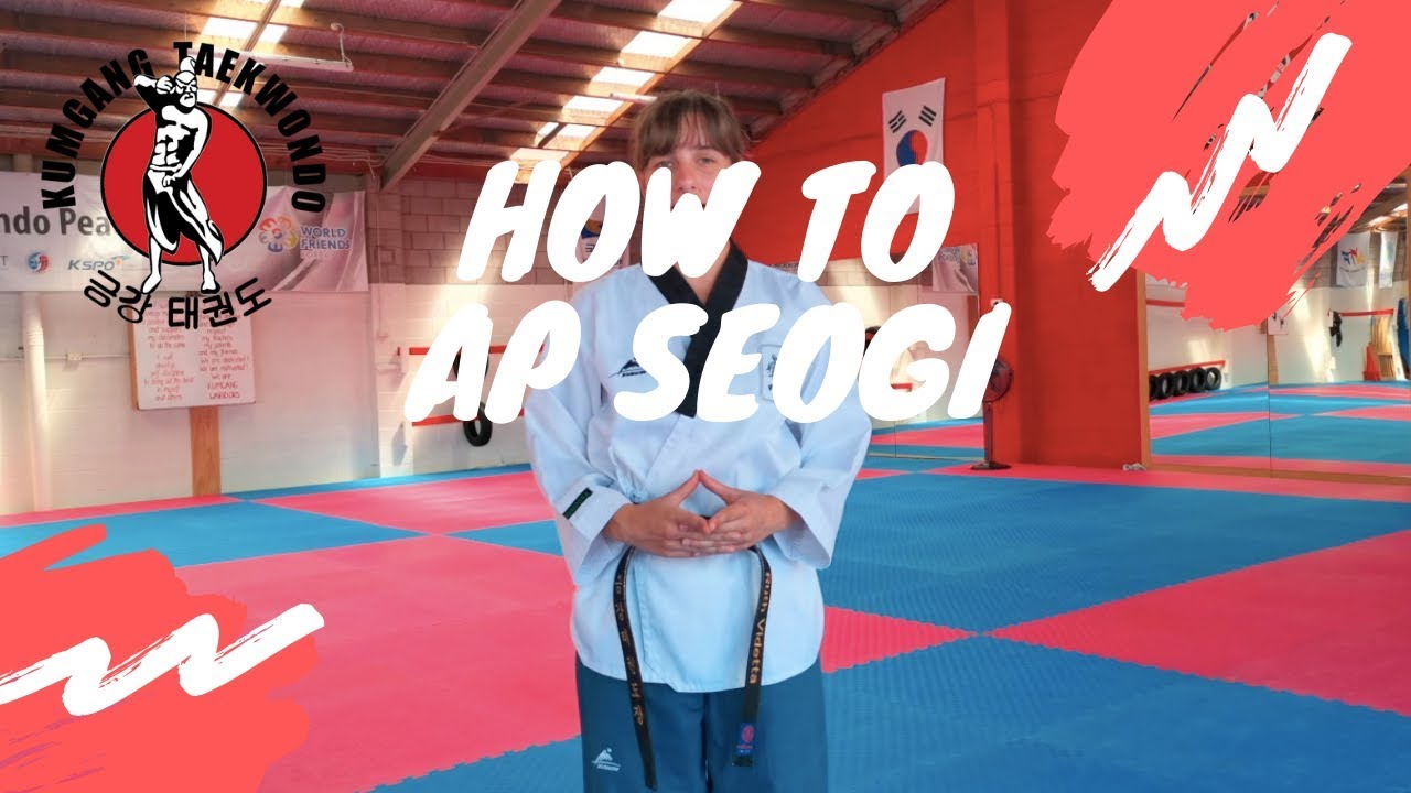HOW TO - ap seogi (walking stance)