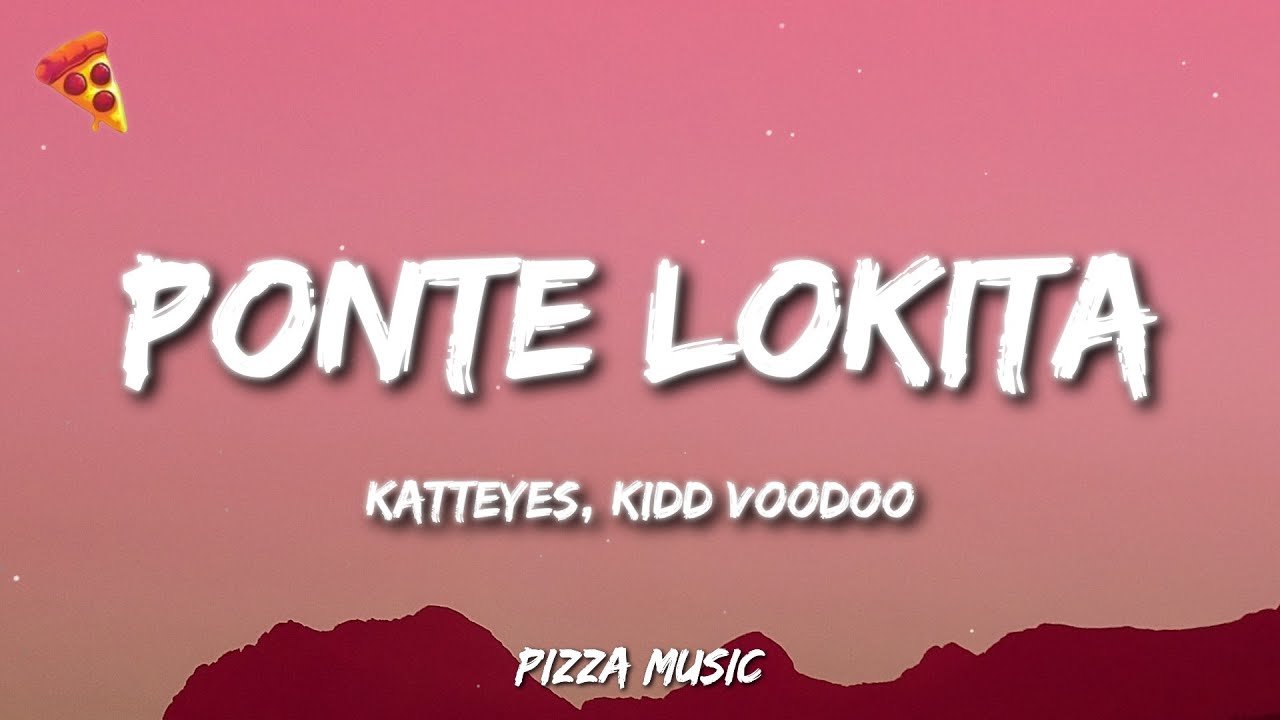 Katteyes, Kidd Voodoo - PONTE LOKITA