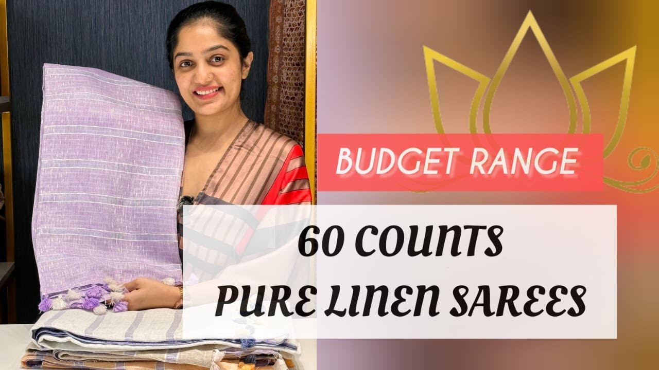 60 Counts Pure Linen Sarees || Budget range Sarees #saree #linensarees