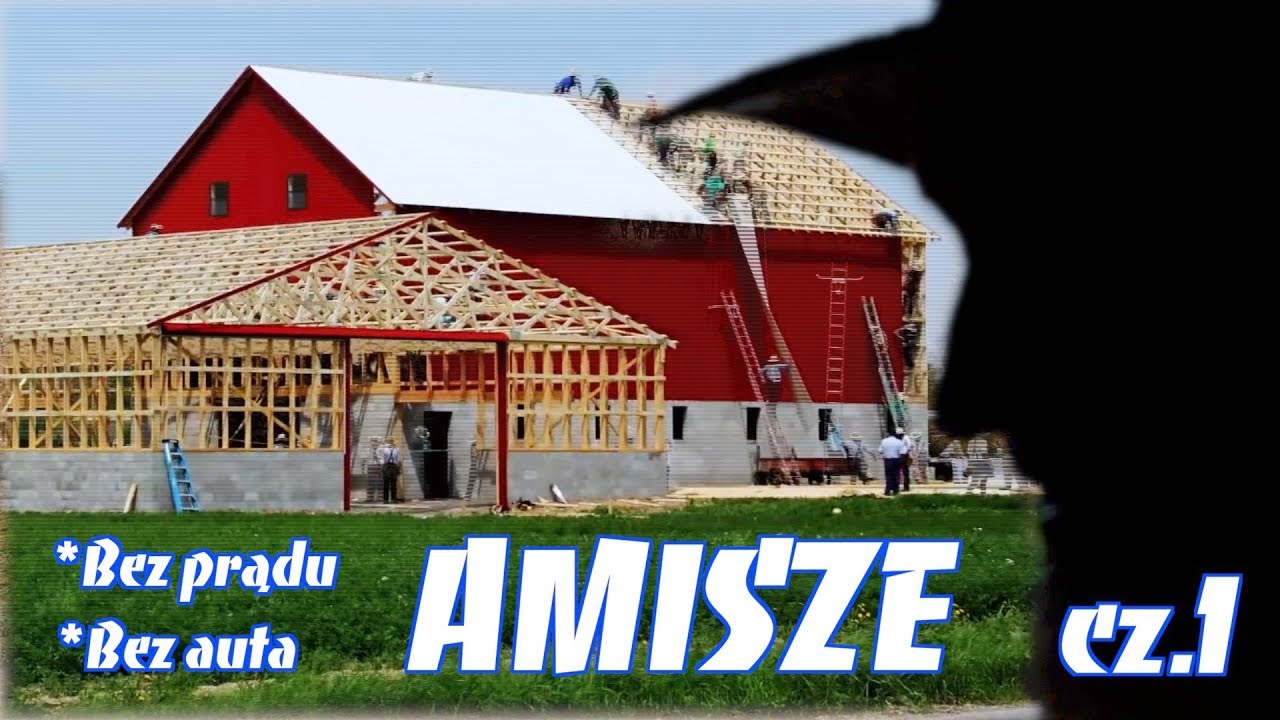 Amisze - Życie Bez Prądu I Innych Wynalazków Ostatnich 300 lat | POV Emigranta #12 cz.1