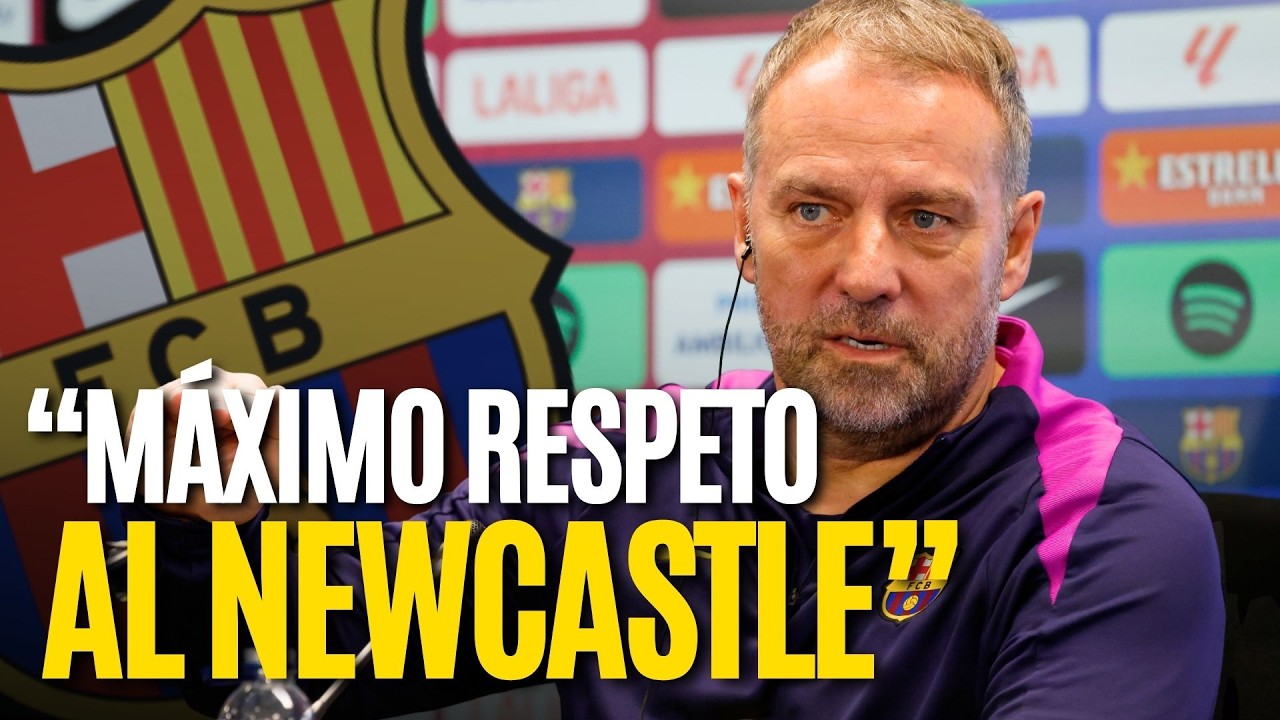 🎙️ FLICK responde a TODO: Newcastle (Champions), Villarreal (Liga), la lesión de Frenkie, multas...