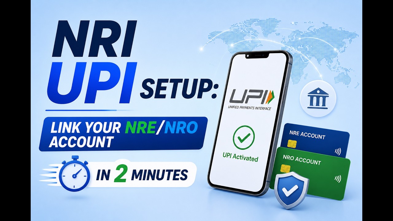 How to Activate UPI on NRE & NRO Account | NRI UPI Setup Guide (2026)