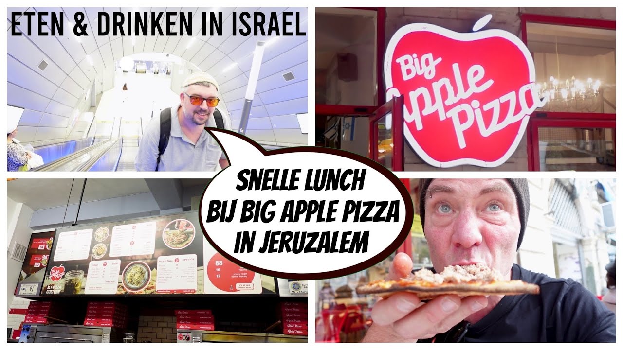 Snelle lunch bij BIG APPLE PIZZA in Jeruzalem | Eten & Drinken in Israël |   Michell's Keuken