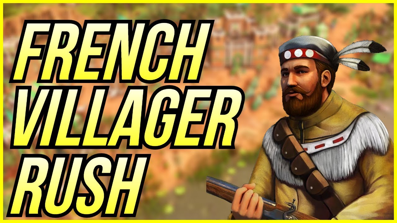 The Ultimate Rush: The French Villager Rush [AOE3]