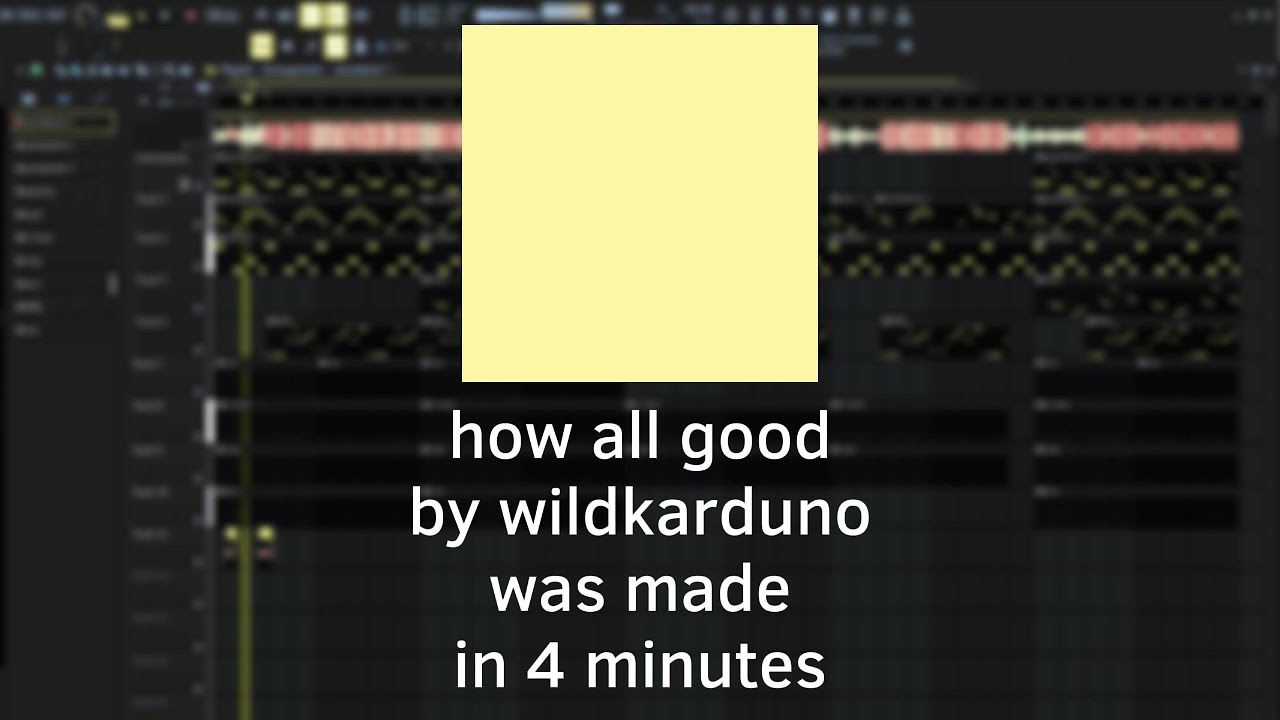 how all good by wildkarduno was made in 4 minutes (FL Studio Instrumental Remake)
