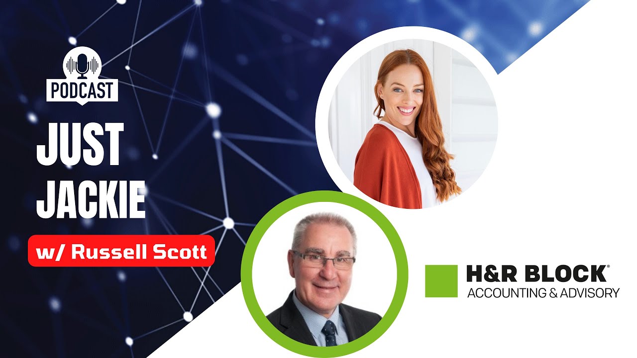 Just Jackie - Russell Scott from H&R Block Interview