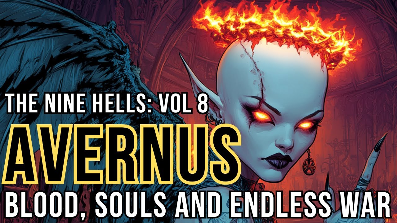 D&D Lore: Avernus ULTIMATE Nine Hells Deep Dive 👑