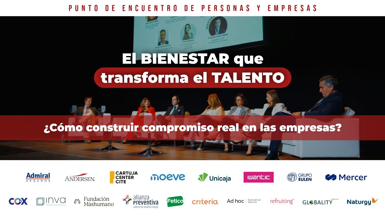 Bienestar y compromiso: claves para transformar el talento | Foro RRHH Andalucía