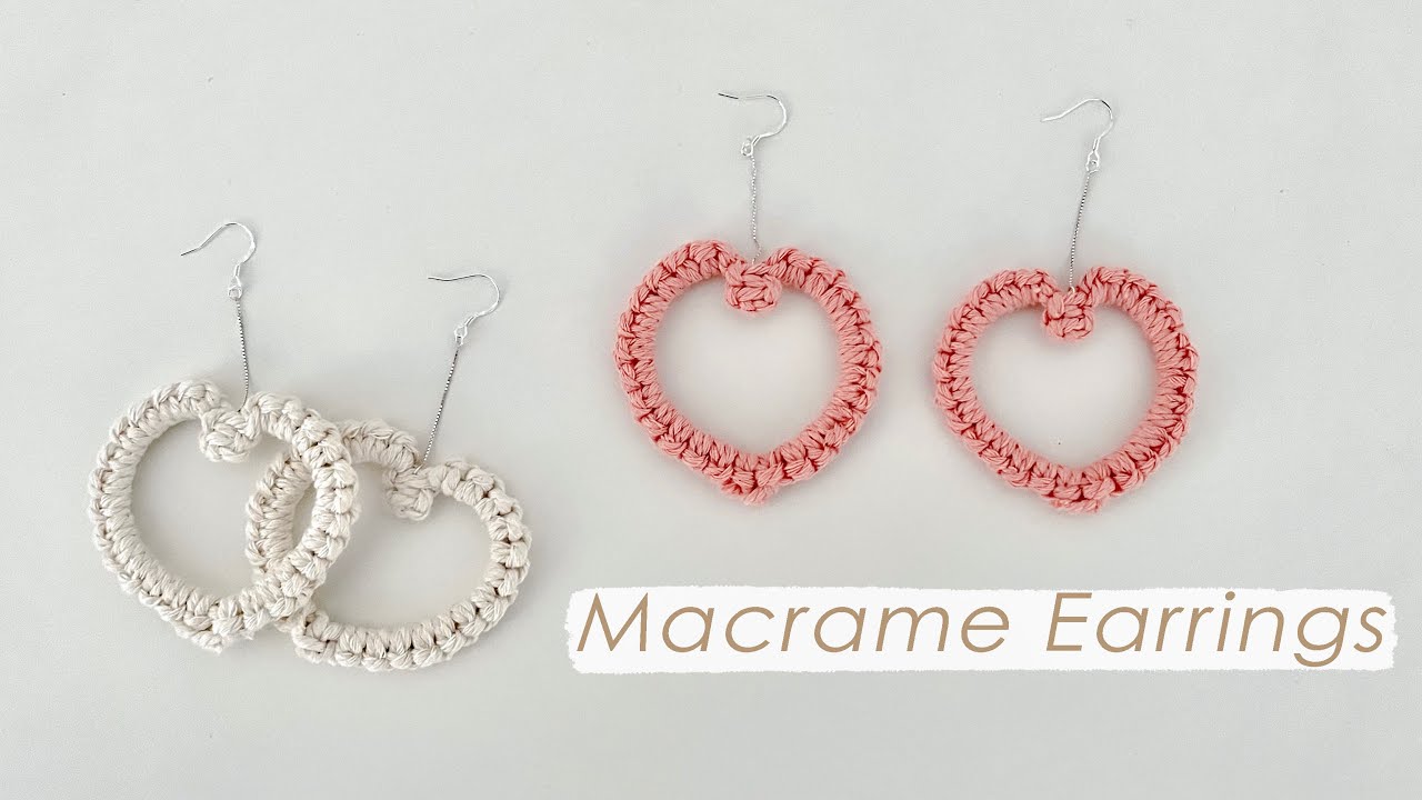 Macrame Earrings Tutorial | DIY Heart Earrings | Macrame Pattern for Beginner