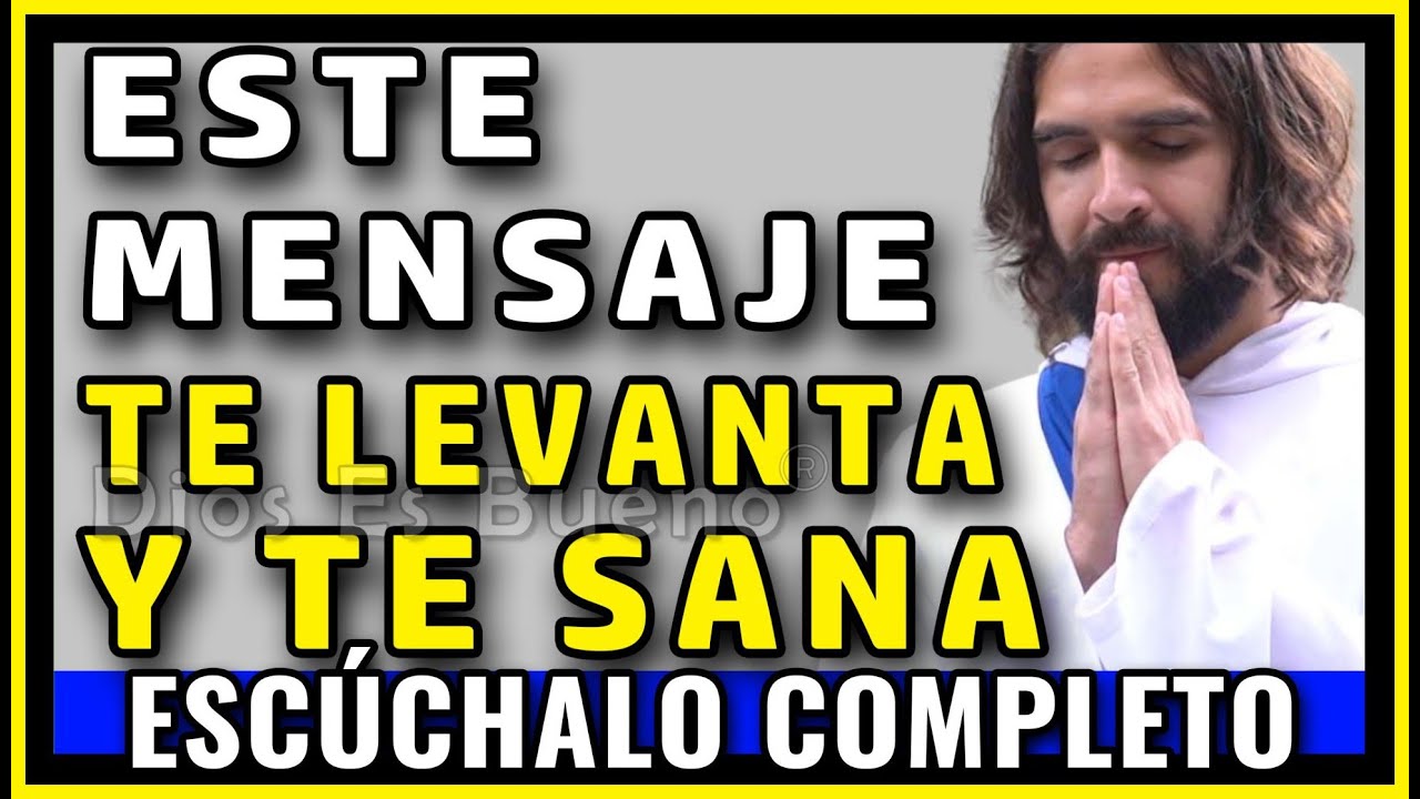 DIOS TE DICE HOY, ESCUCHALO COMPLETO: Yo soy tu luz y tu salvación, tu Dios, tu pastor, tu sanador.