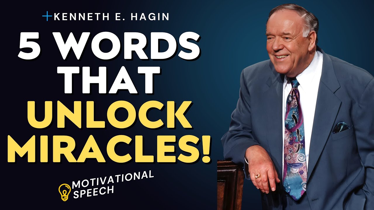 HOW 5 FAITH-FILLED WORDS UNLOCK ANGELS & MIRACLES OVERNIGHT | KENNETH E HAGIN REVEALS TRUTH