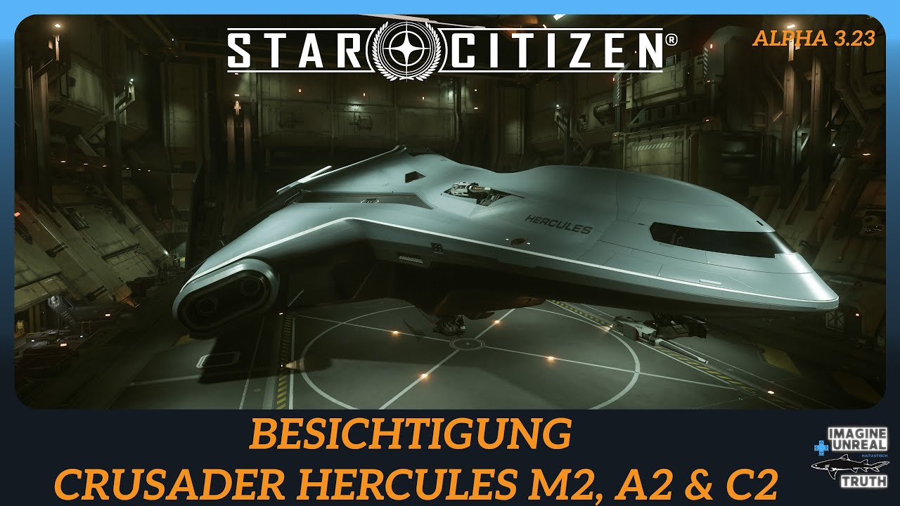 Star Citizen | deutsch | 🌟 Besichtigung Crusader Hercules M2, A2 & C2 | Alpha 3.23 (2024)