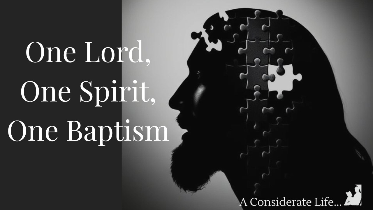 One Lord, One Spirit, One Baptism
