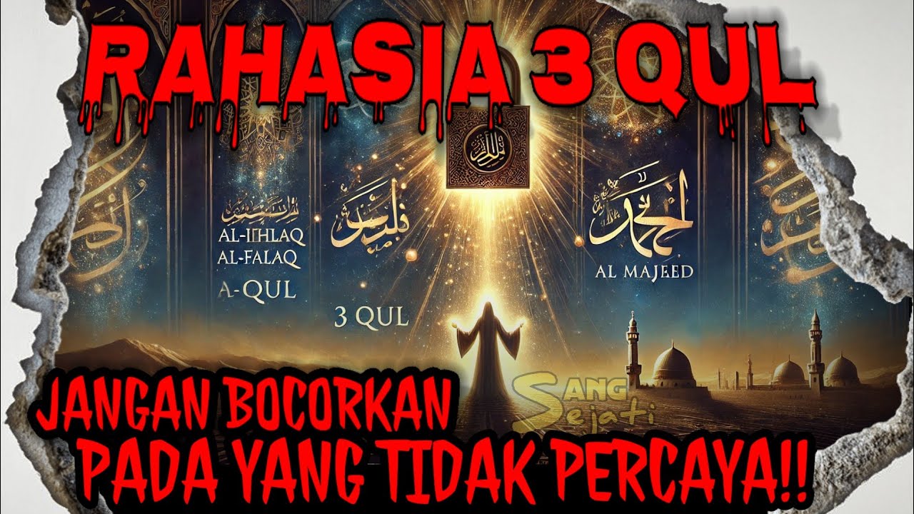 MENGEJUTKAN !! MISTERI 3 QUL DI TUBUHMU