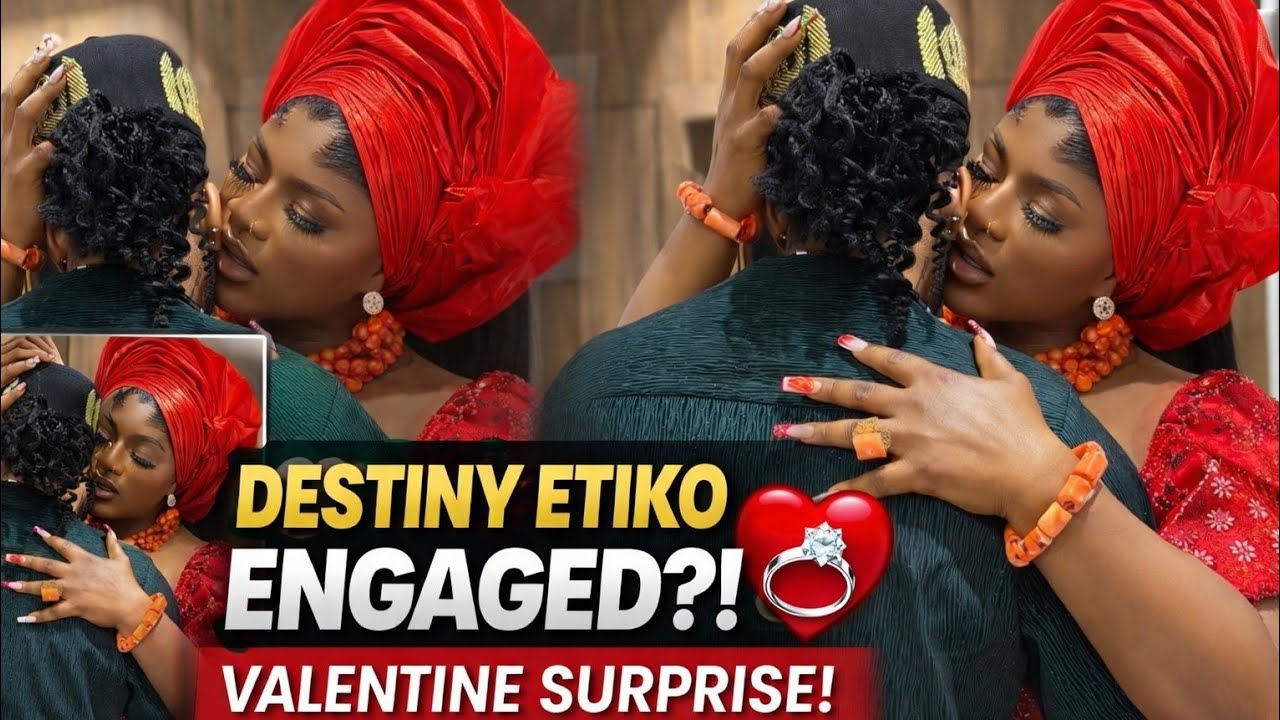 Do you think Destiny Etiko is really engaged? 👀💍”Destiny  Valentine Surprise Has Fans Talking!”