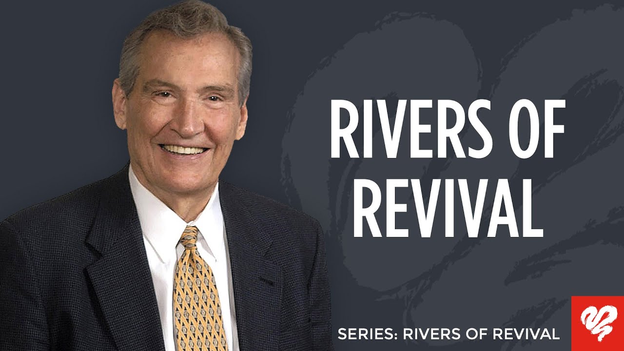 Adrian Rogers: The Rivers of Supernatural Revival