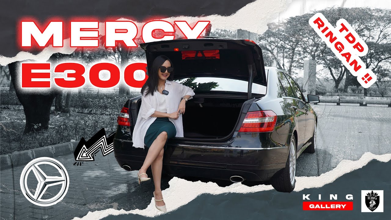 NEW STOCK !!! MERCY E300 AVANTGARDE TAHUN 2011 !!! SEDAN LUXURY !!! DP RINGAN !!! KING GALLERY !!!