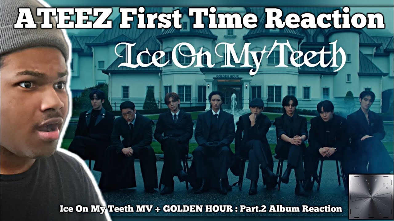 REACTING TO ATEEZ 'Ice On My Teeth' MV + GOLDEN HOUR : PART.2 FOR THE FIRST TIME!!
