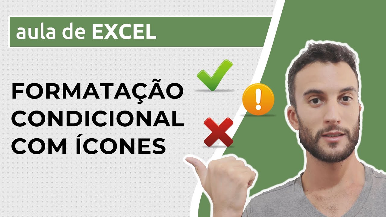 Formatação Condicional no Excel – ÍCONES