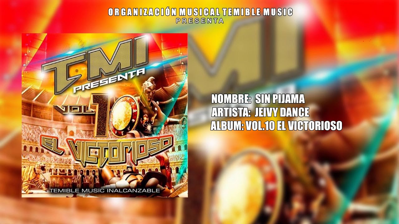 01. Sin Pijama - Jeivy Dance | Volumen 10 El Victorioso