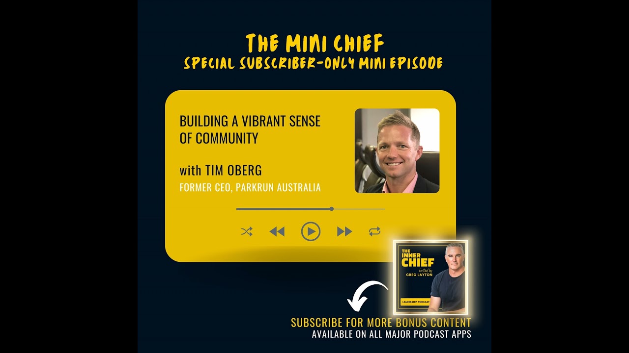 Mini Chief: Tim Oberg, former CEO of parkrun Australia on building a vibrant community [Best of S...