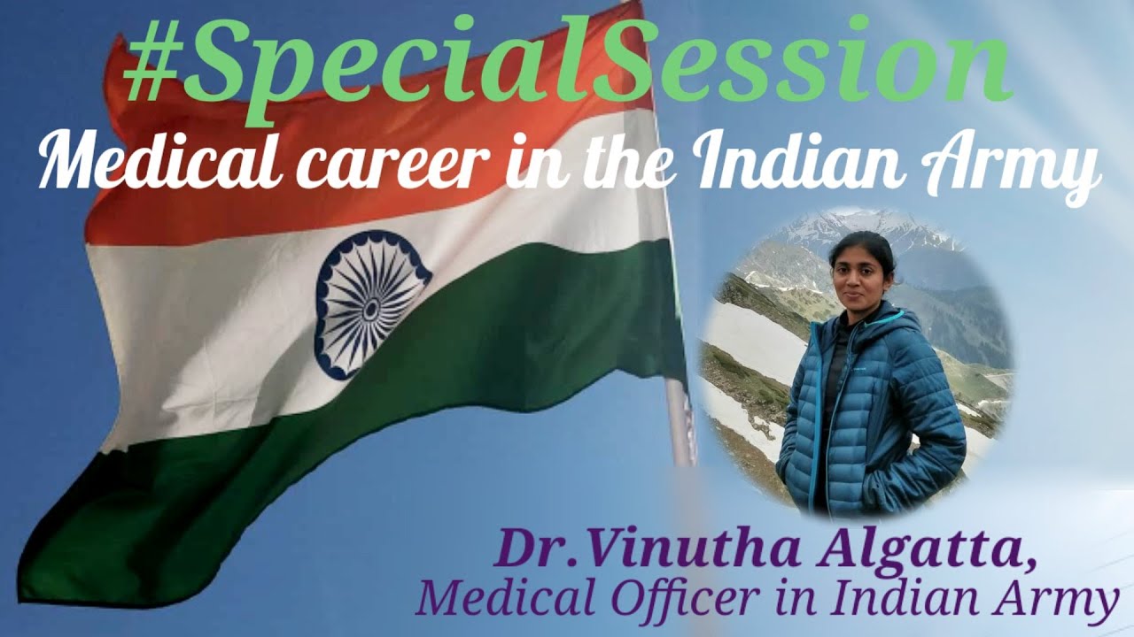 Medical Career in the Indian Army