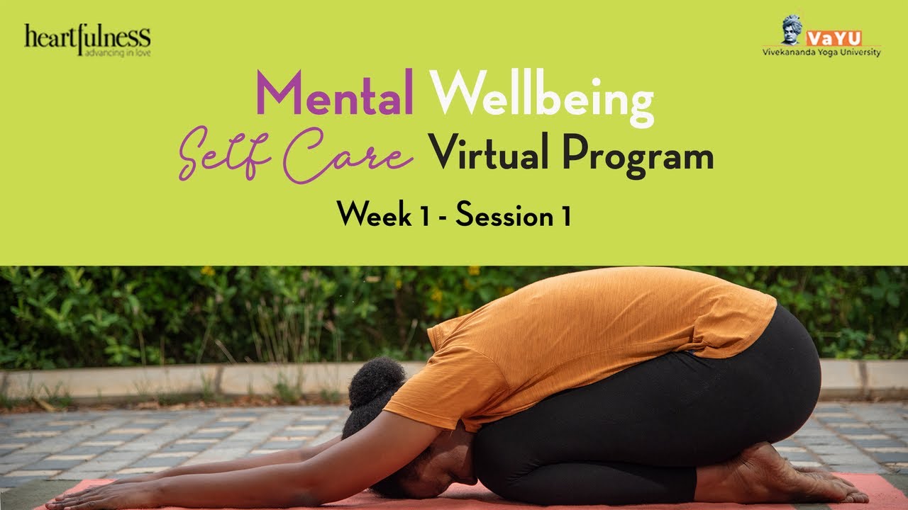 Session 1| Mental Well Being with Yoga and Meditation | Free Virtual 6 week program