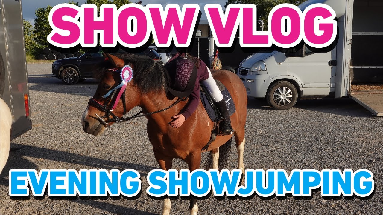SHOW VLOG - EVENING SHOWJUMPING WITH ESME, CHERRY AND OKIE!